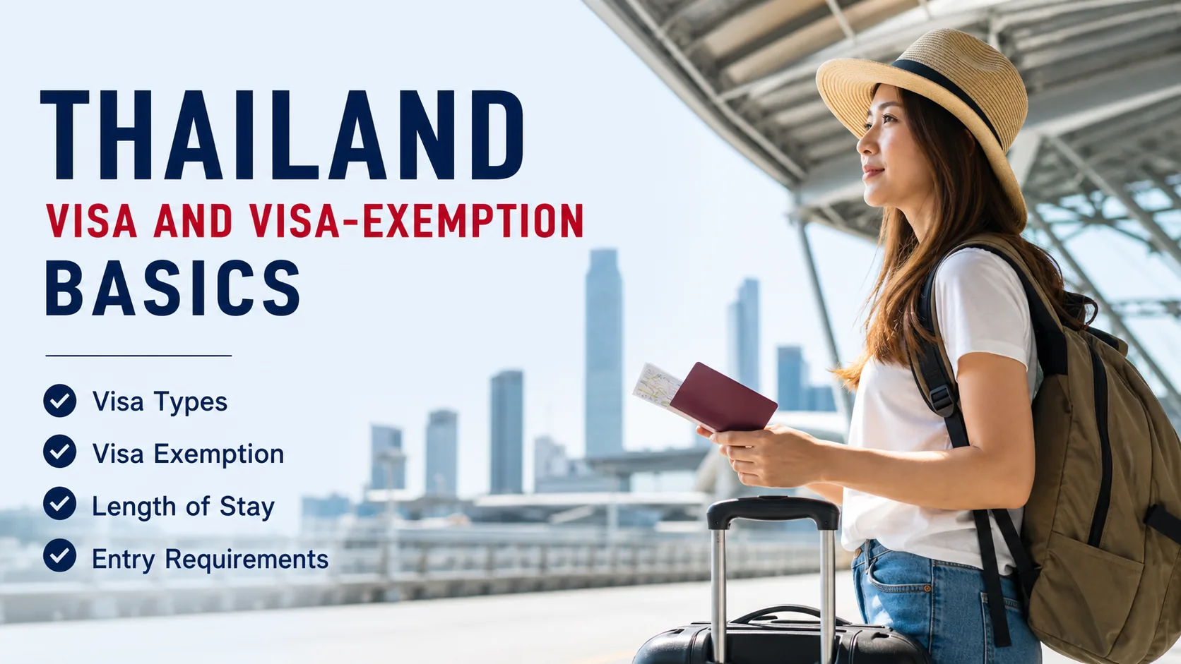 Thailand Visa and Visa-Exemption Basics closing image